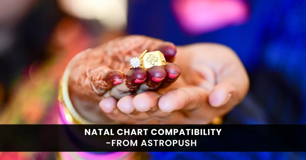 Natal Chart Compatibility: True Relationship in Astrology