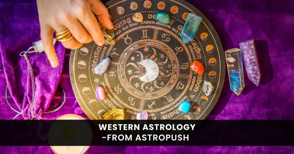 Western Astrology: Difference between Vedic & Western Astrology at AstroPush.