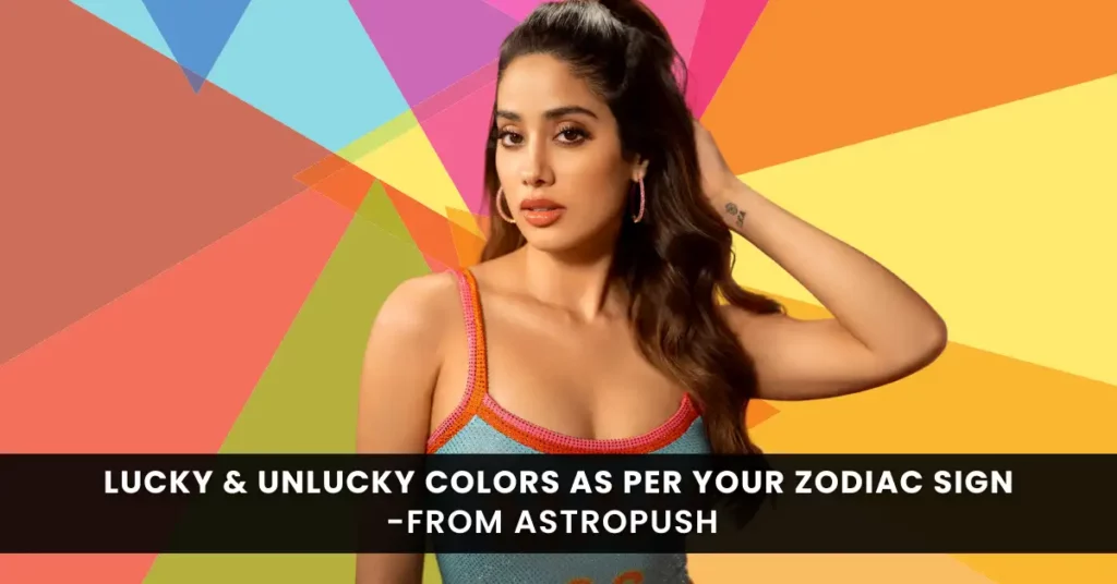 Lucky & Unlucky Color as per your Zodiac Sign