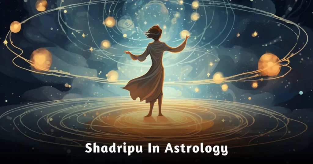 Shadripu In Astrology: Six Inner Enemies