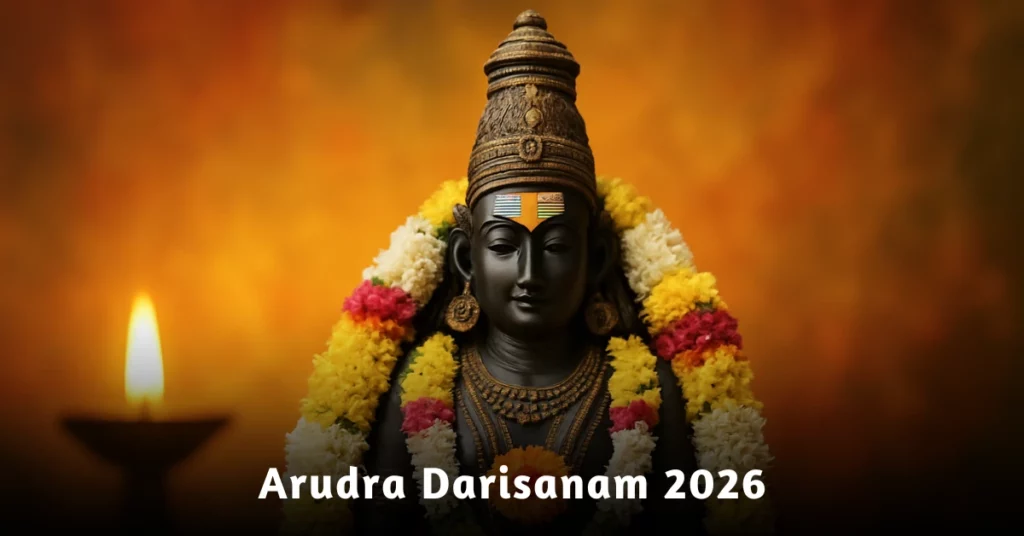 Arudra Darisanam 2026 rituals, significance, timings and spiritual meaning dedicated to Lord Shiva and Nataraja